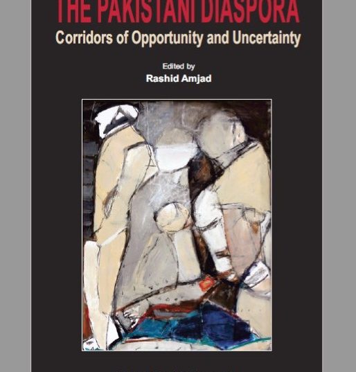 The Pakistani Diaspora: Corridors of Opportunity and Uncertainty